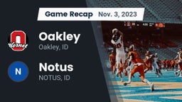 Recap: Oakley  vs. Notus  2023