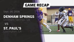 Recap: Denham Springs  vs. St. Paul's  2016