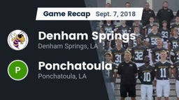 Recap: Denham Springs  vs. Ponchatoula  2018