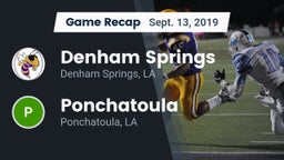 Recap: Denham Springs  vs. Ponchatoula  2019