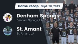 Recap: Denham Springs  vs. St. Amant  2019
