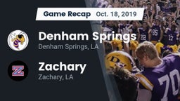 Recap: Denham Springs  vs. Zachary  2019