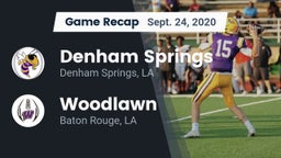 Recap: Denham Springs  vs. Woodlawn  2020