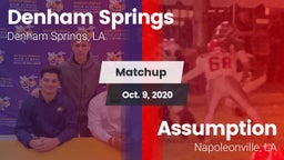 Matchup: Denham Springs High vs. Assumption  2020