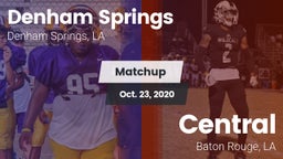 Matchup: Denham Springs High vs. Central  2020