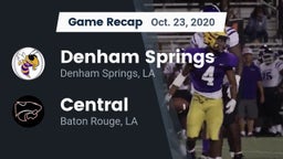 Recap: Denham Springs  vs. Central  2020