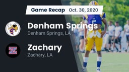 Recap: Denham Springs  vs. Zachary  2020