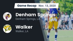 Recap: Denham Springs  vs. Walker  2020