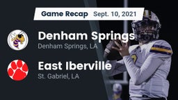 Recap: Denham Springs  vs. East Iberville   2021