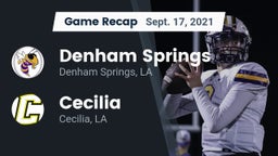 Recap: Denham Springs  vs. Cecilia  2021