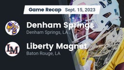 Recap: Denham Springs  vs. Liberty Magnet  2023