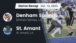 Recap: Denham Springs  vs. St. Amant  2023