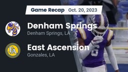 Recap: Denham Springs  vs. East Ascension  2023