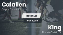 Matchup: Calallen  vs. King  2016