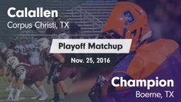 Matchup: Calallen  vs. Champion  2016