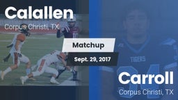 Matchup: Calallen  vs. Carroll  2017