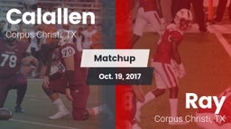 Matchup: Calallen  vs. Ray  2017