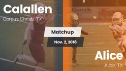 Matchup: Calallen  vs. Alice  2018