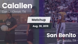 Matchup: Calallen  vs. San Benito  2019