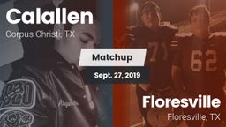 Matchup: Calallen  vs. Floresville  2019