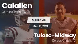 Matchup: Calallen  vs. Tuloso-Midway  2019
