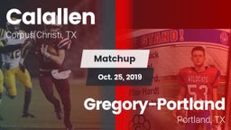 Matchup: Calallen  vs. Gregory-Portland  2019