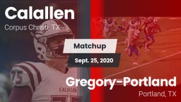 Matchup: Calallen  vs. Gregory-Portland  2020