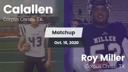Matchup: Calallen  vs. Roy Miller  2020