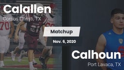 Matchup: Calallen  vs. Calhoun  2020