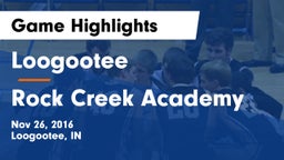 Loogootee  vs Rock Creek Academy  Game Highlights - Nov 26, 2016