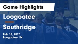 Loogootee  vs Southridge  Game Highlights - Feb 18, 2017