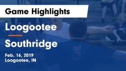 Loogootee  vs Southridge  Game Highlights - Feb. 16, 2019