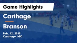 Carthage  vs Branson  Game Highlights - Feb. 12, 2019