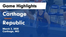Carthage  vs Republic  Game Highlights - March 3, 2020