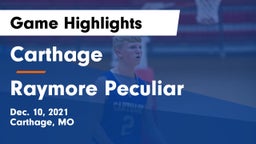 Carthage  vs Raymore Peculiar  Game Highlights - Dec. 10, 2021