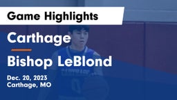 Carthage  vs Bishop LeBlond  Game Highlights - Dec. 20, 2023