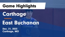 Carthage  vs East Buchanan  Game Highlights - Dec. 21, 2023