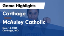 Carthage  vs McAuley Catholic  Game Highlights - Nov. 14, 2023