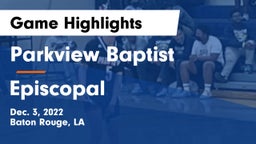 Parkview Baptist  vs Episcopal  Game Highlights - Dec. 3, 2022