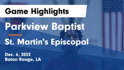 Parkview Baptist  vs St. Martin's Episcopal  Game Highlights - Dec. 6, 2022