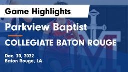 Parkview Baptist  vs COLLEGIATE BATON ROUGE Game Highlights - Dec. 20, 2022