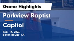 Parkview Baptist  vs Capitol  Game Highlights - Feb. 14, 2023