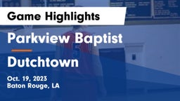 Parkview Baptist  vs Dutchtown  Game Highlights - Oct. 19, 2023