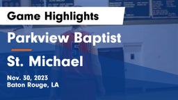 Parkview Baptist  vs St. Michael  Game Highlights - Nov. 30, 2023