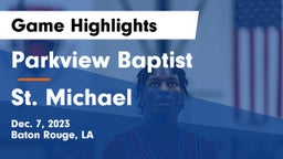 Parkview Baptist  vs St. Michael  Game Highlights - Dec. 7, 2023