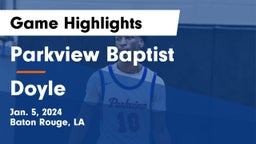 Parkview Baptist  vs Doyle  Game Highlights - Jan. 5, 2024