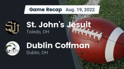 Recap: St. John's Jesuit  vs. Dublin Coffman  2022