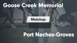 Matchup: Goose Creek vs. Port Neches-Groves  2016