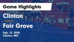 Clinton  vs Fair Grove  Game Highlights - Feb. 12, 2020