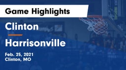 Clinton  vs Harrisonville  Game Highlights - Feb. 25, 2021